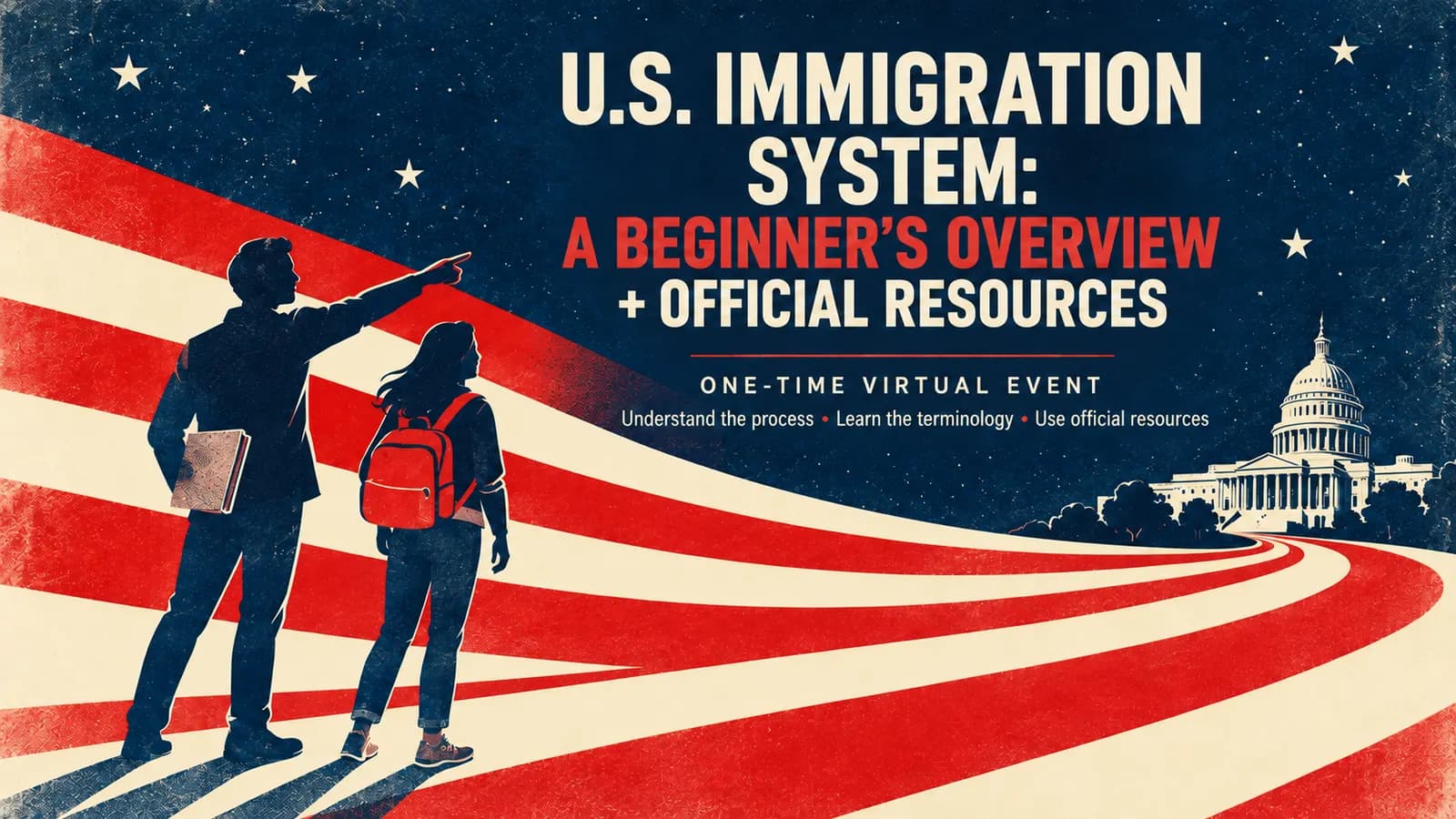 Vintage-style U.S. immigration course cover with American flag imagery, two travelers, the U.S. Capitol and one-time virtual event details.